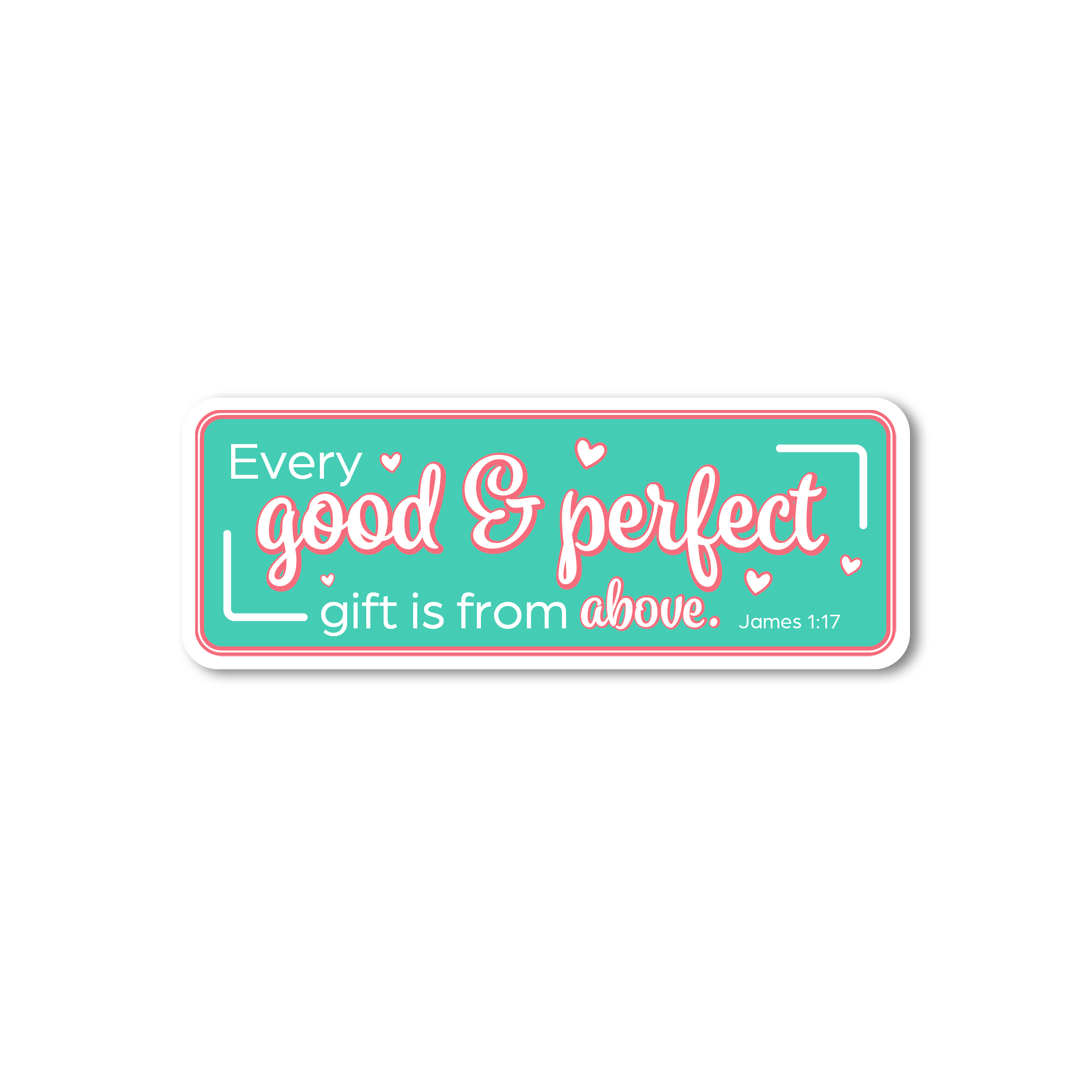 Every Good and Perfect Gift Sticker