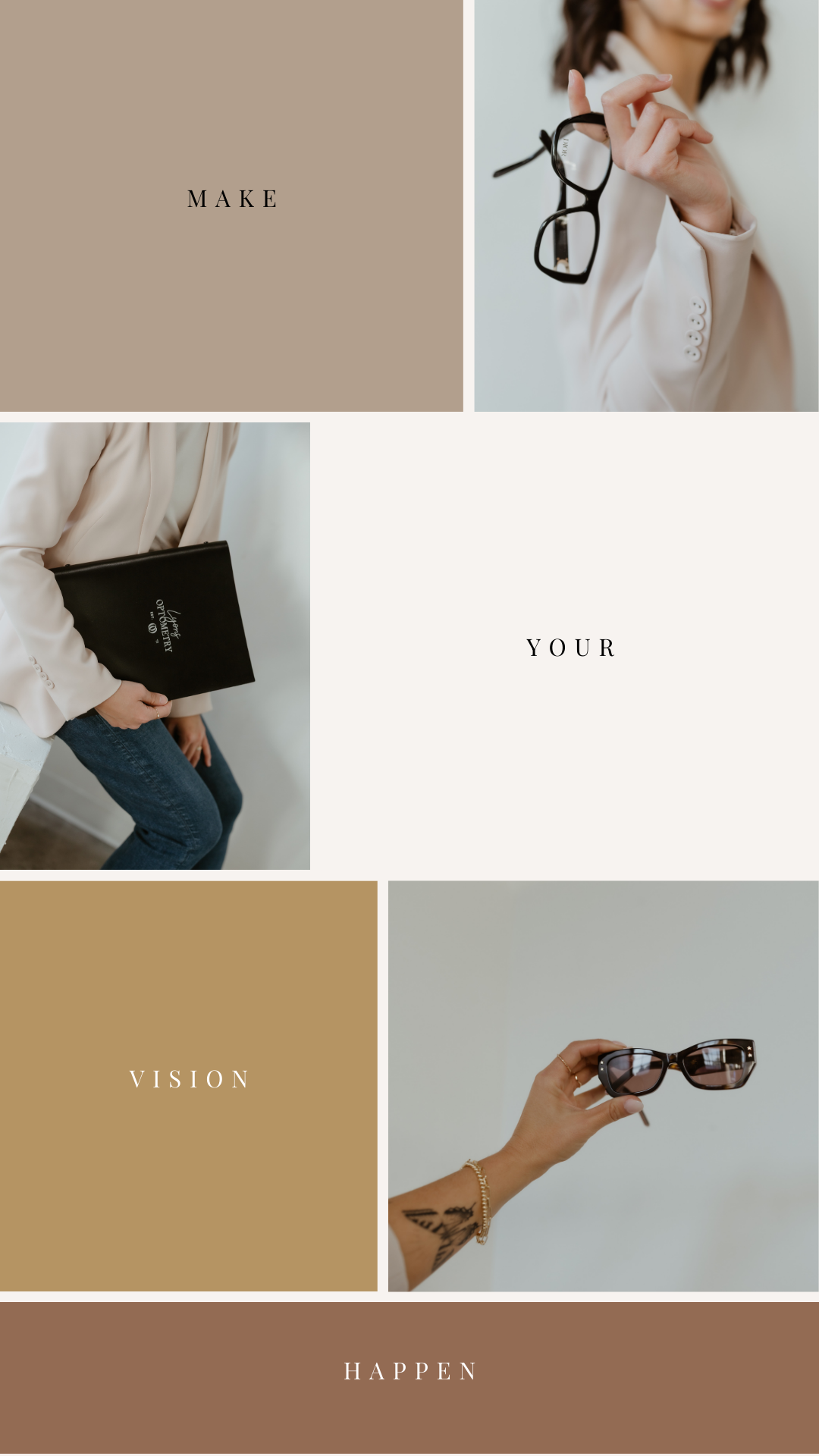 Image collage with motivational text that reads "Make Your Vision Happen". The collage includes images of a woman holding glasses, another holding a laptop, and a hand holding sunglasses.