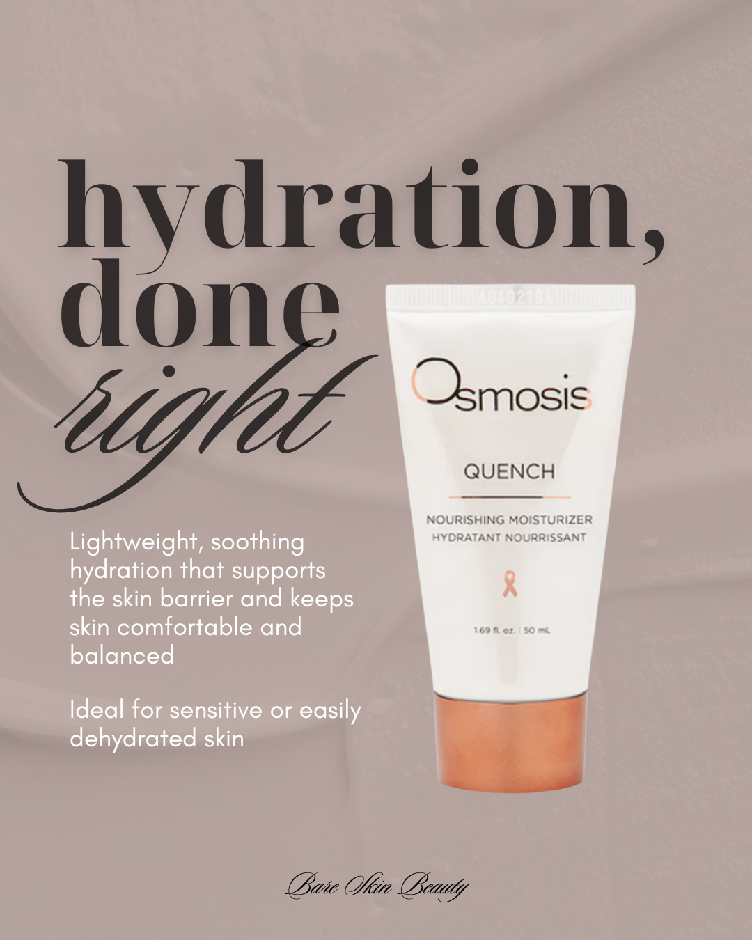 An advertisement for Osmosis Quench nourishing moisturizer with the text 'hydration, done right' and a tube of moisturizer.