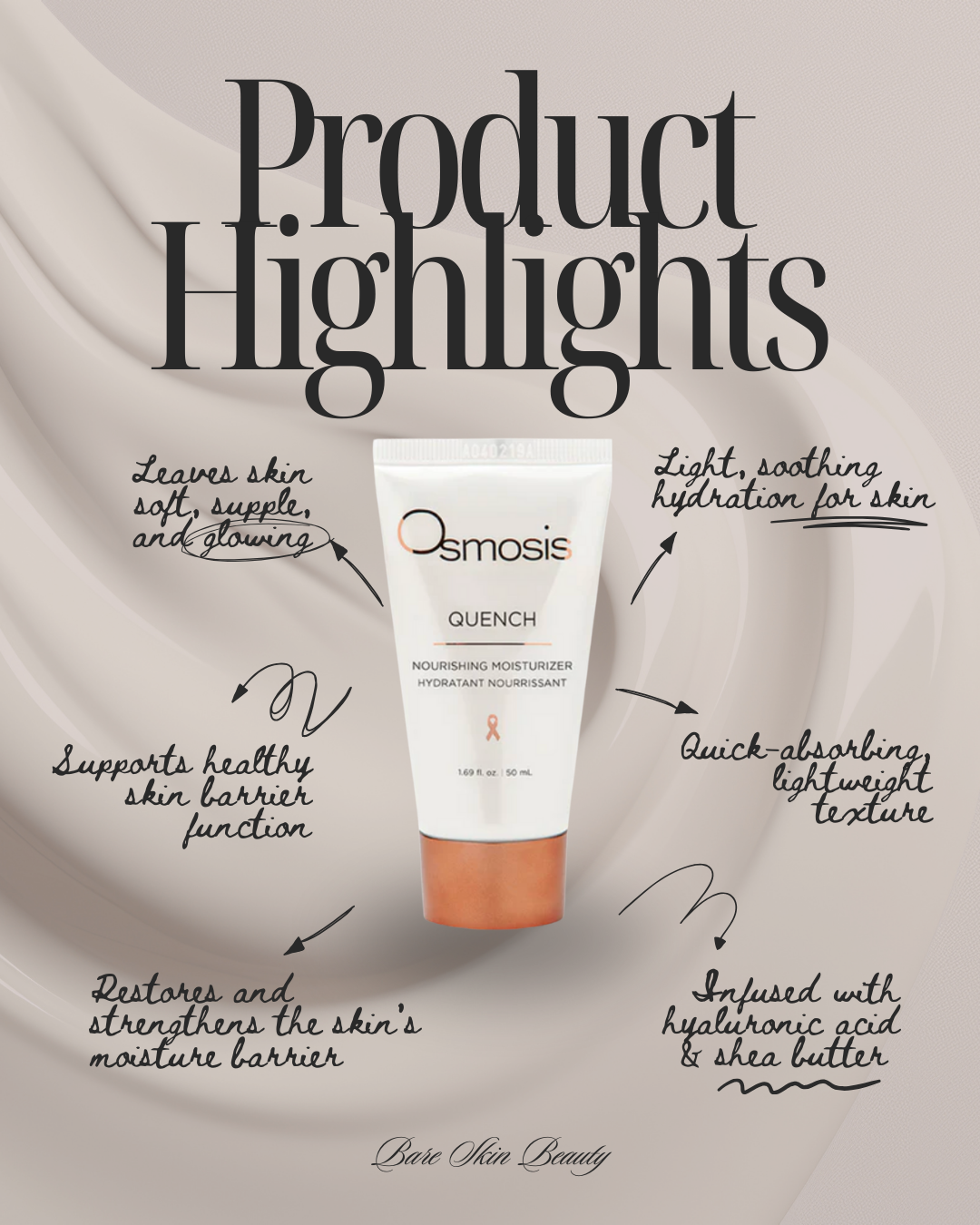 Product highlights infographic for Osmosis Quench nourishing moisturizer, with arrows pointing to various benefits including leaving skin soft, supple, and glowing; supporting healthy skin barrier function; restoring and strengthening skin's moisture