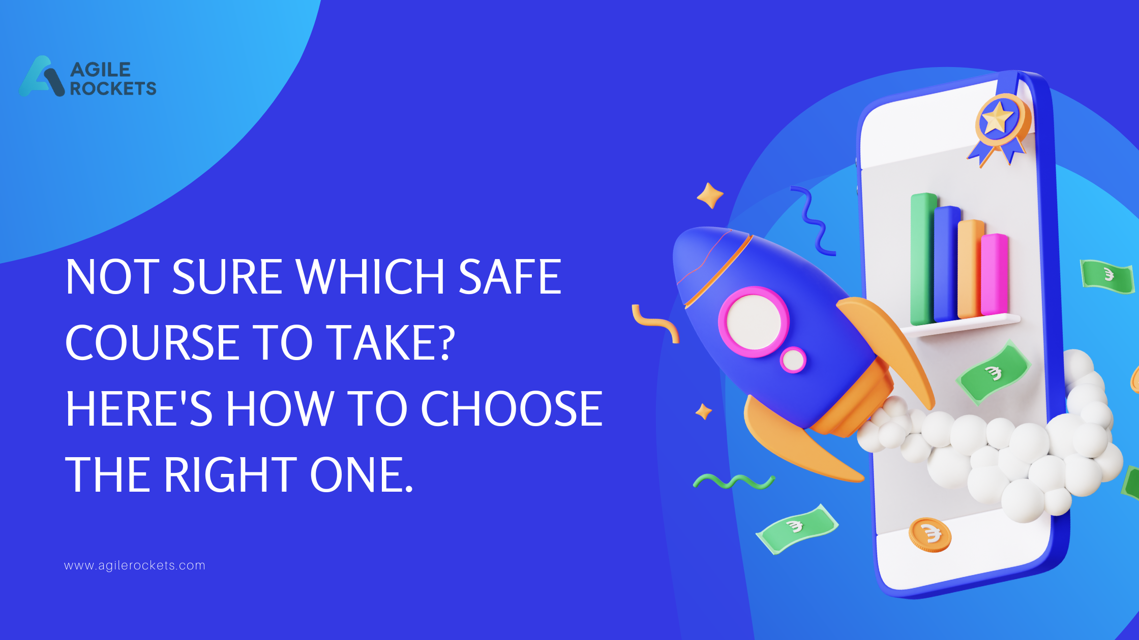 Not Sure Which SAFe Course to Take? Here's How to Choose the Right One.