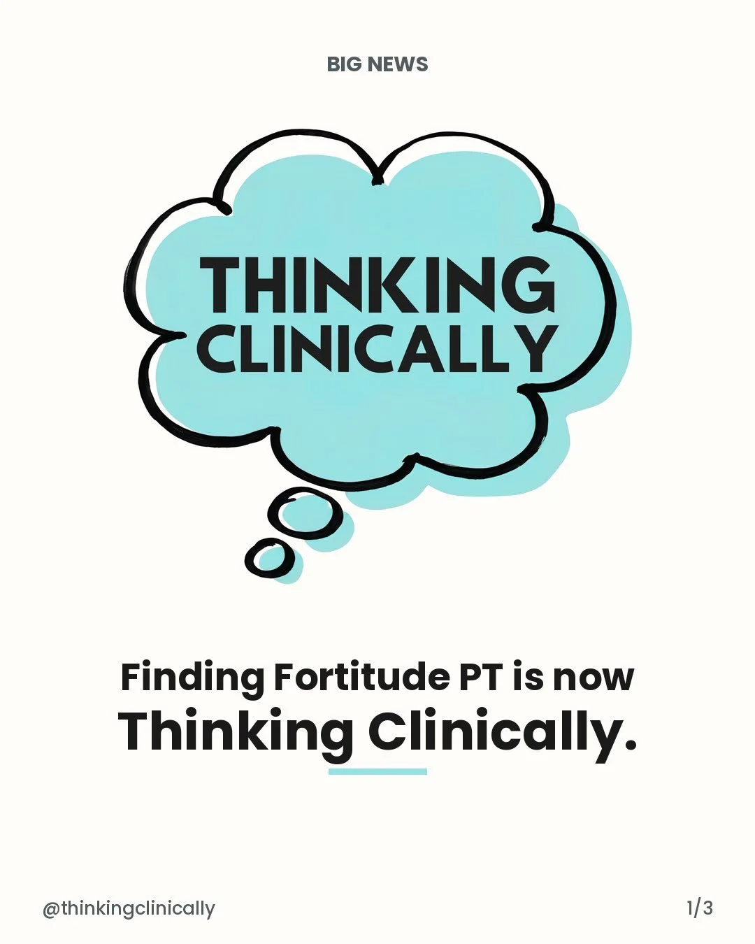 Finding Fortitude PT is now Thinking Clinically. 🎉

For a long time I knew what I wanted to say, but I hadn&rsquo;t found the words. This is the new message: Thinking Clinically - helping students put the pieces together and deliver excellent clinic