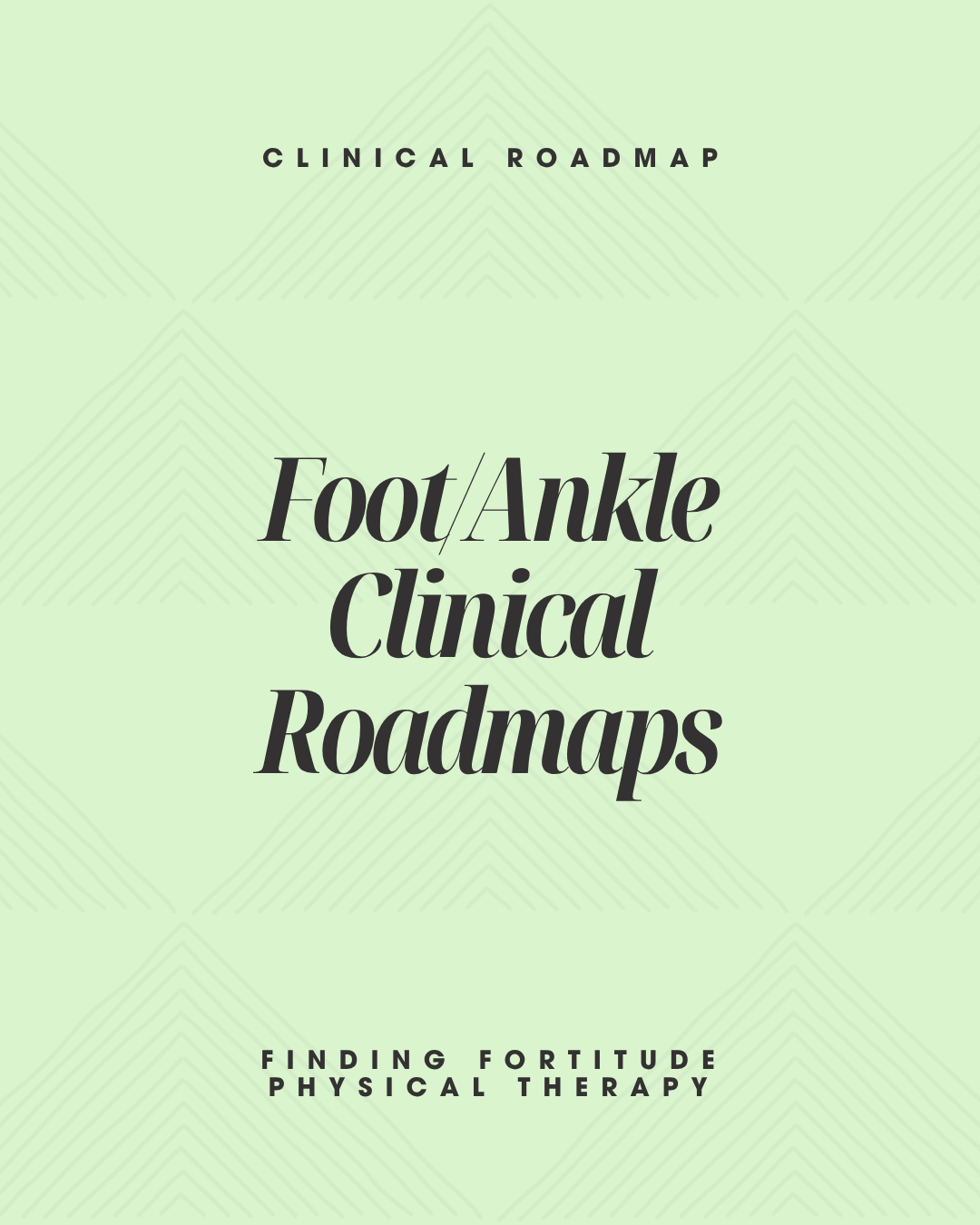 Foot/Ankle Clinical Roadmaps