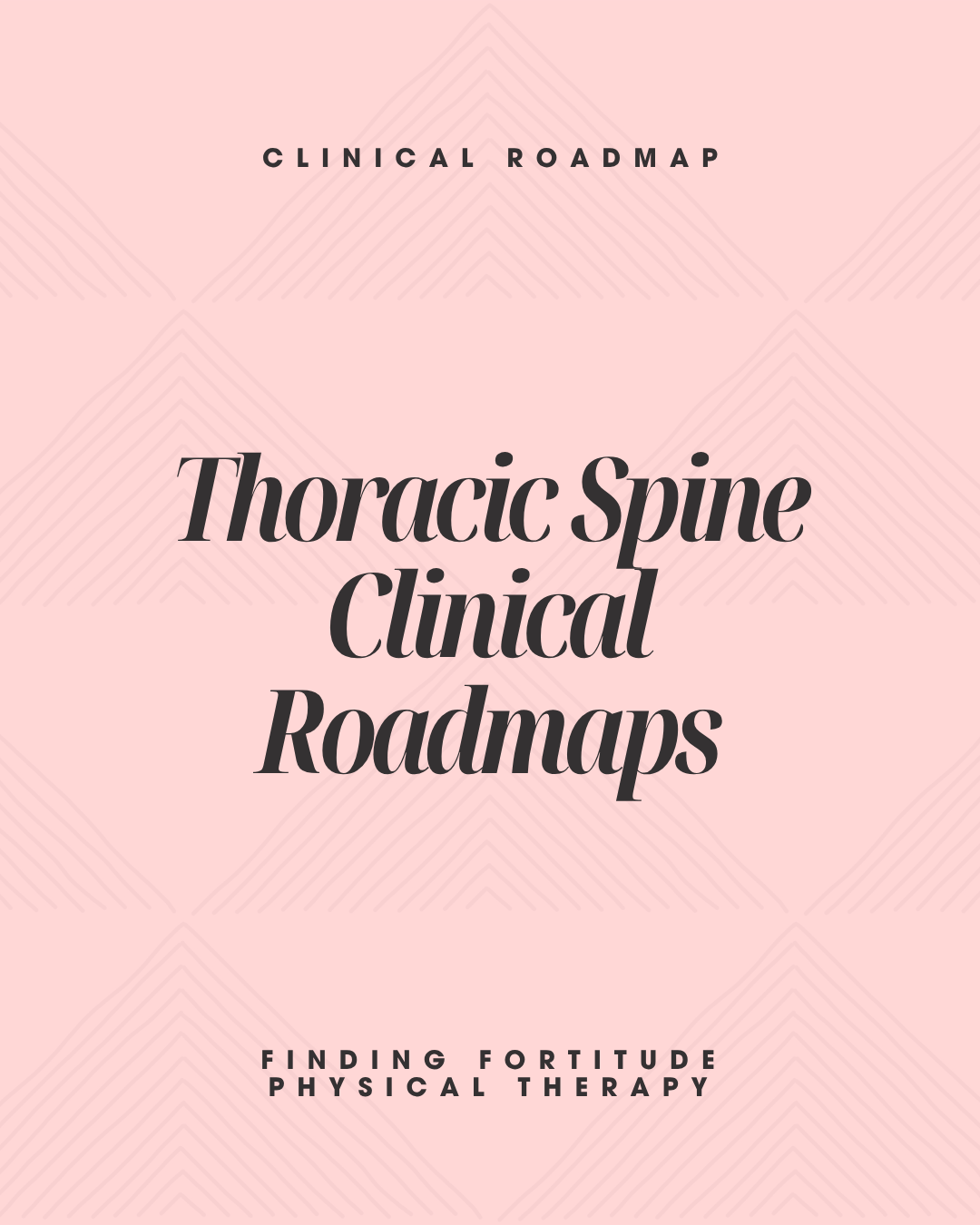 Thoracic Spine Clinical Roadmaps