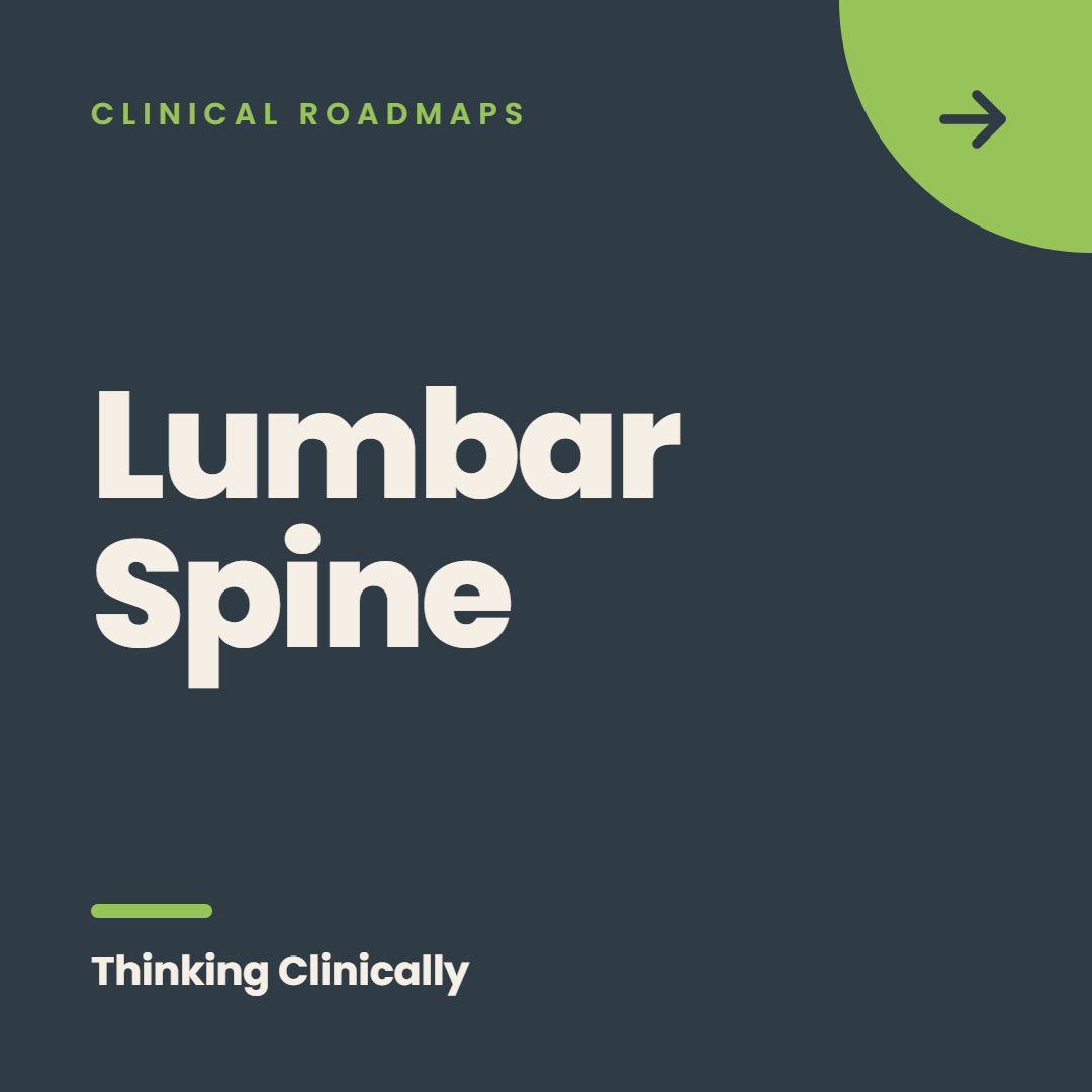 Lumbar Spine Clinical Roadmaps