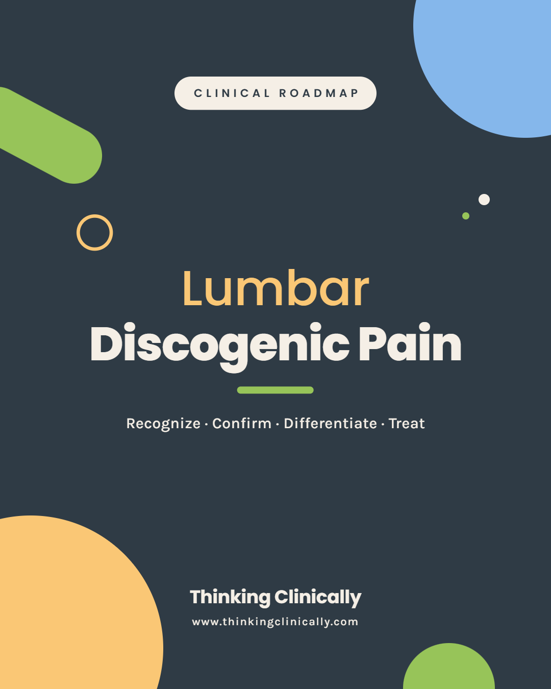 Clinical Roadmap: Discogenic Low Back Pain
