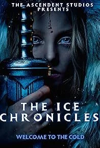 Promotional poster for The Ice Chronicles.