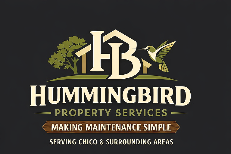 Hummingbird Property Services logo featuring a tree, a house outline, and a hummingbird, with text 'Making Maintenance Simple' and 'Serving Chico & Surrounding Areas'.