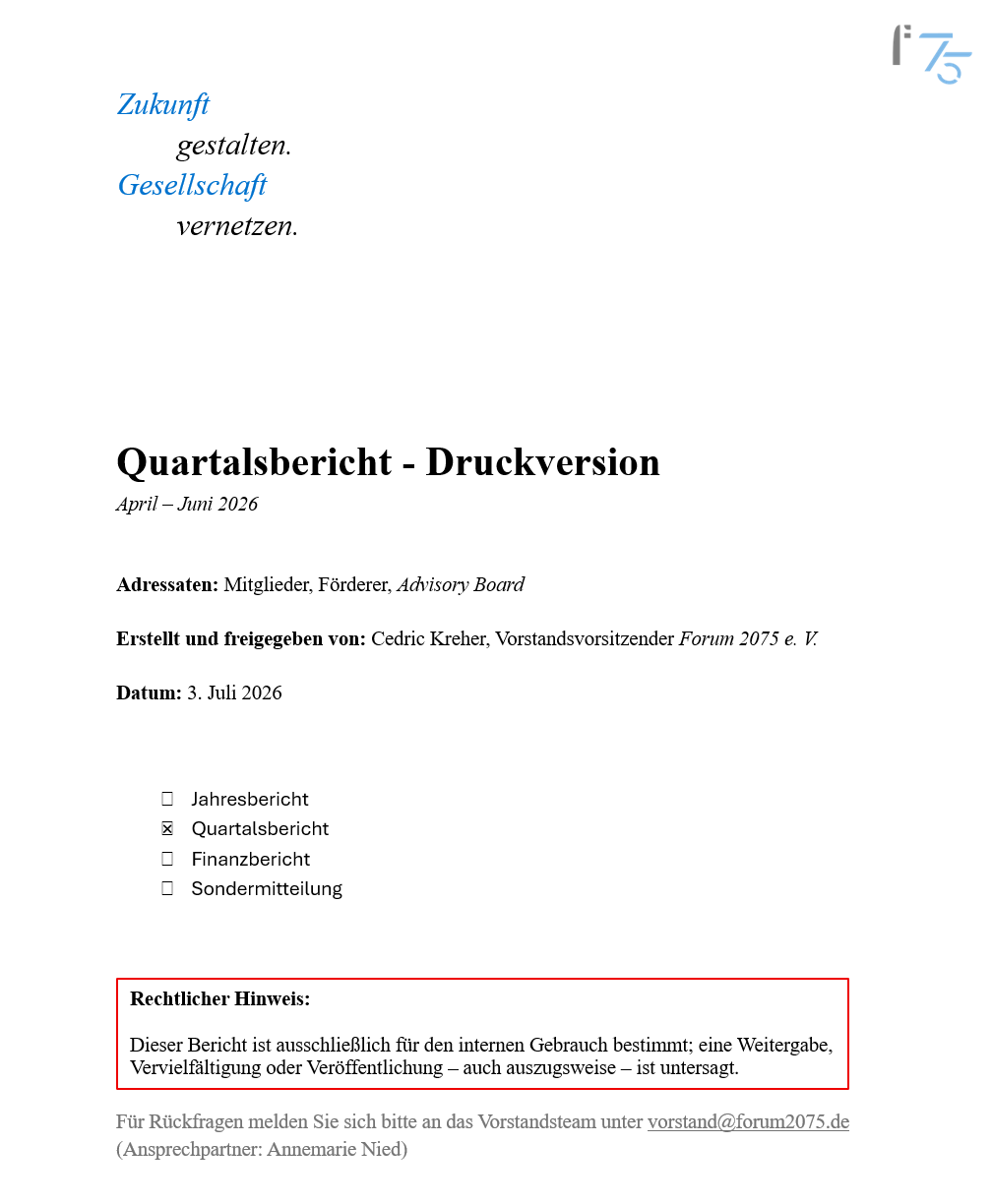 Deckblatt eines Quartalsberichts mit Titel, Datum, Empfängerliste, Verantwortlichenangaben und rechtlichem Hinweis, alle in deutscher Sprache.