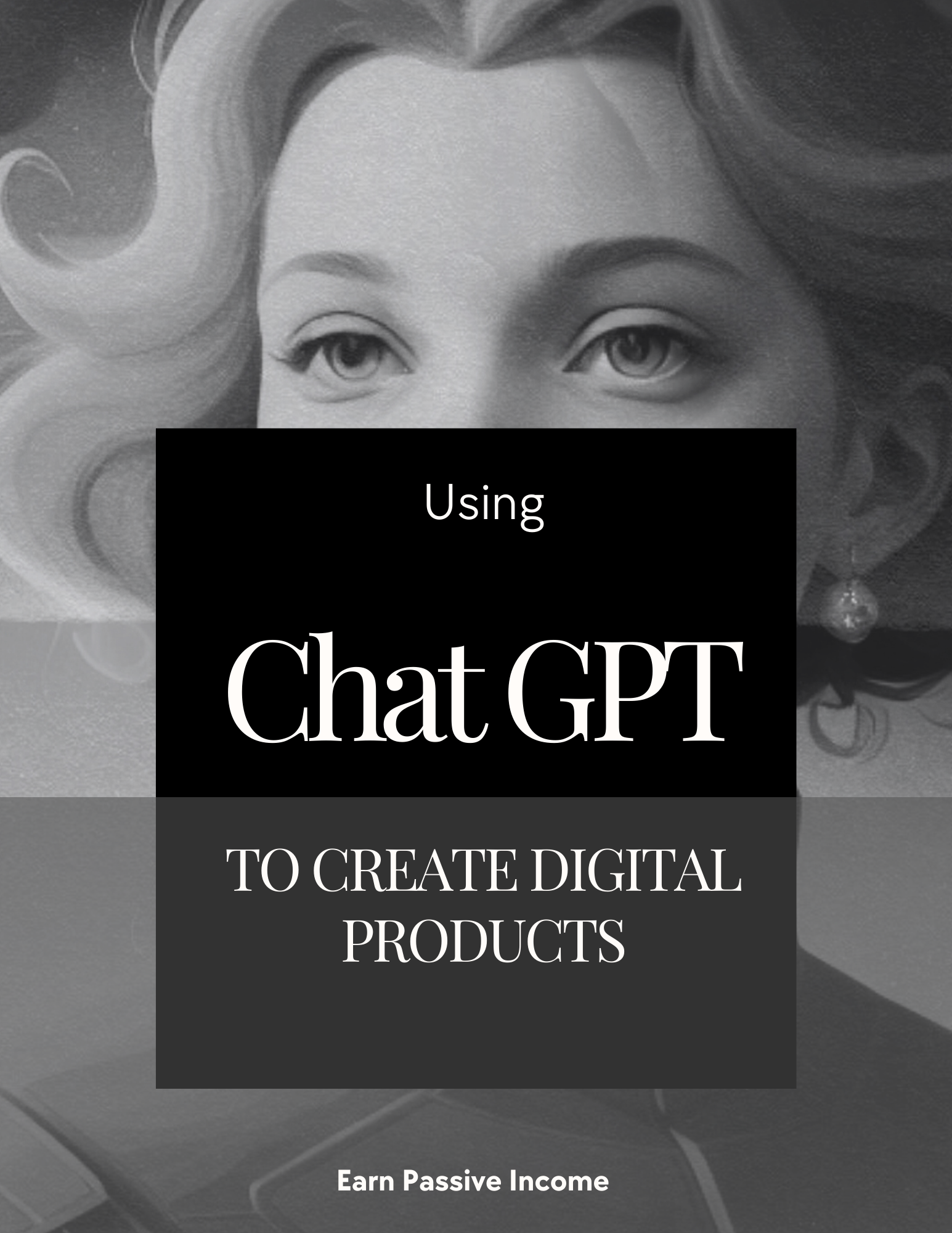 Use ChatGPT to Create Digital Products