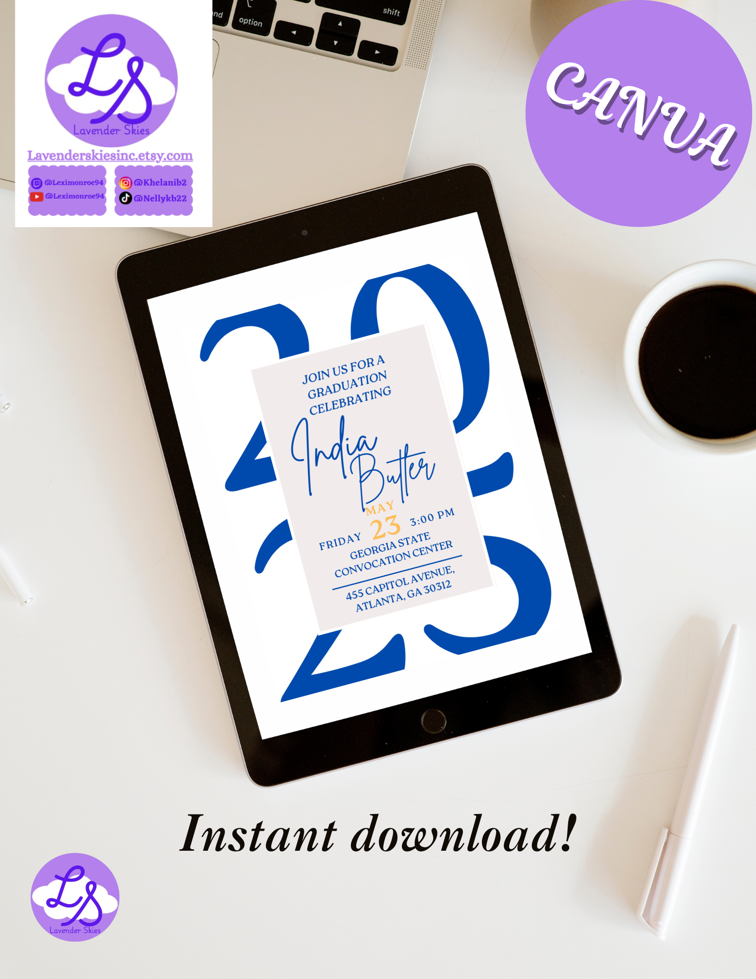 Promotional flyer for a graduation celebration for India Butter on May 23 at 3:00 PM at Georgia State Convocation Center, Atlanta, Georgia. The flyer features a digital tablet displaying the event details, with a white cup of coffee, a pen, a laptop 