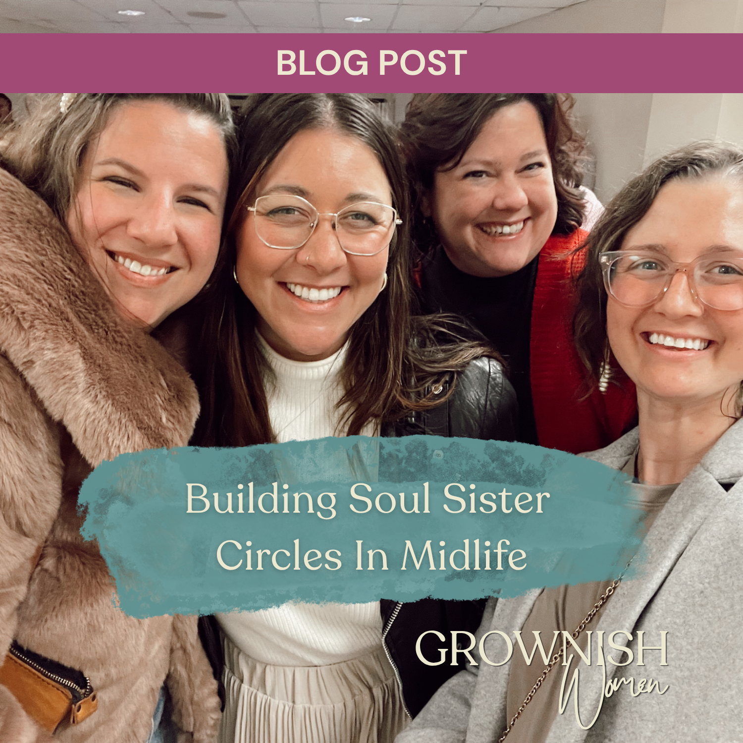 Building Soul Sister Circles in Midlife