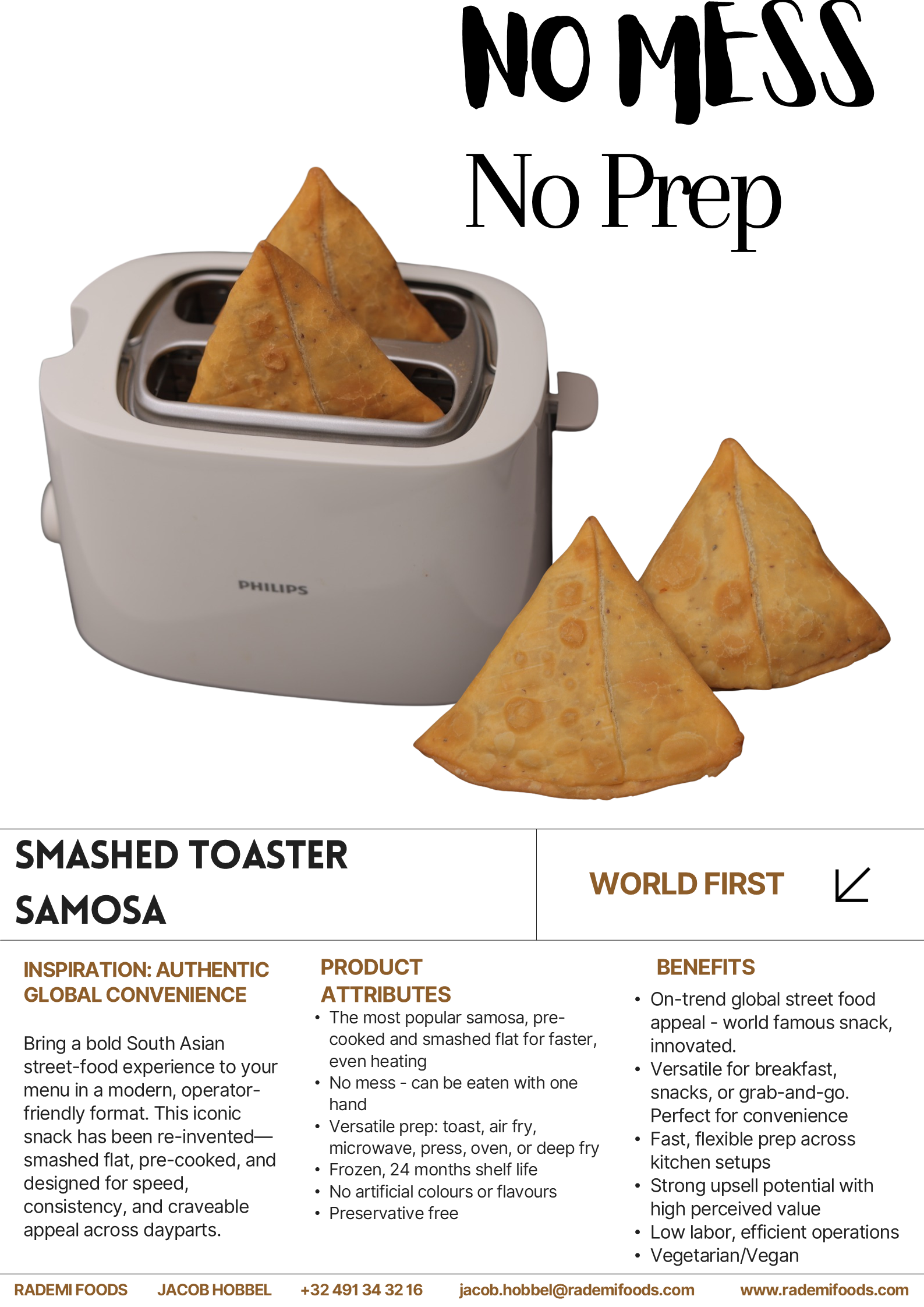 A toaster with two samosas inside and three samosas outside. The image promotes no mess and no prep for these pre-cooked, frozen samosas.