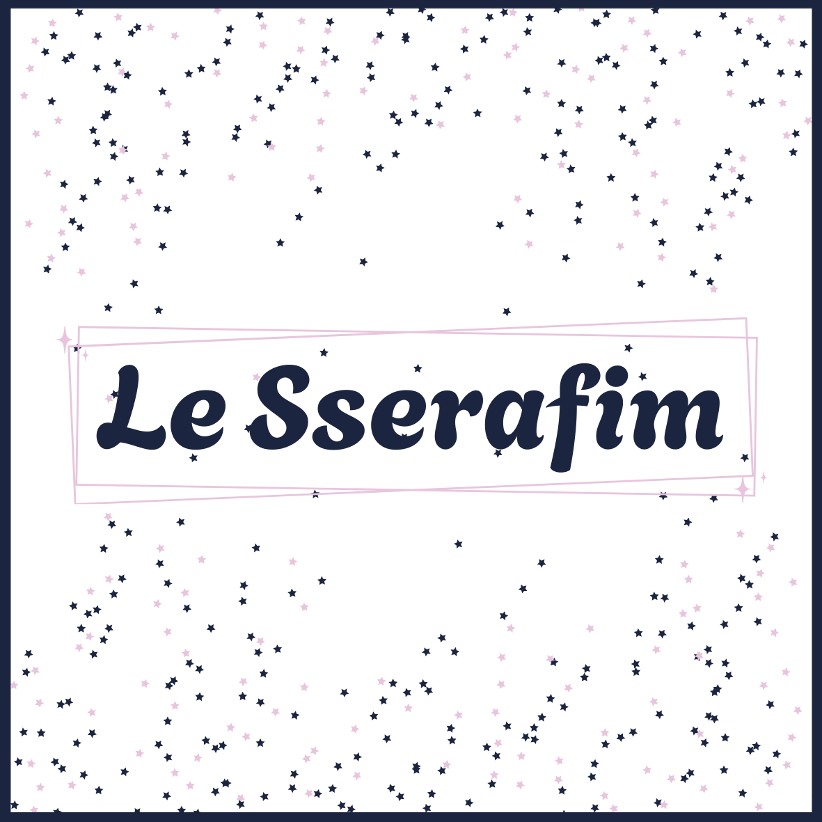 A night sky filled with pink and blue stars and the text 'Le Serafim' in the center, outlined by pink rectangular frames.