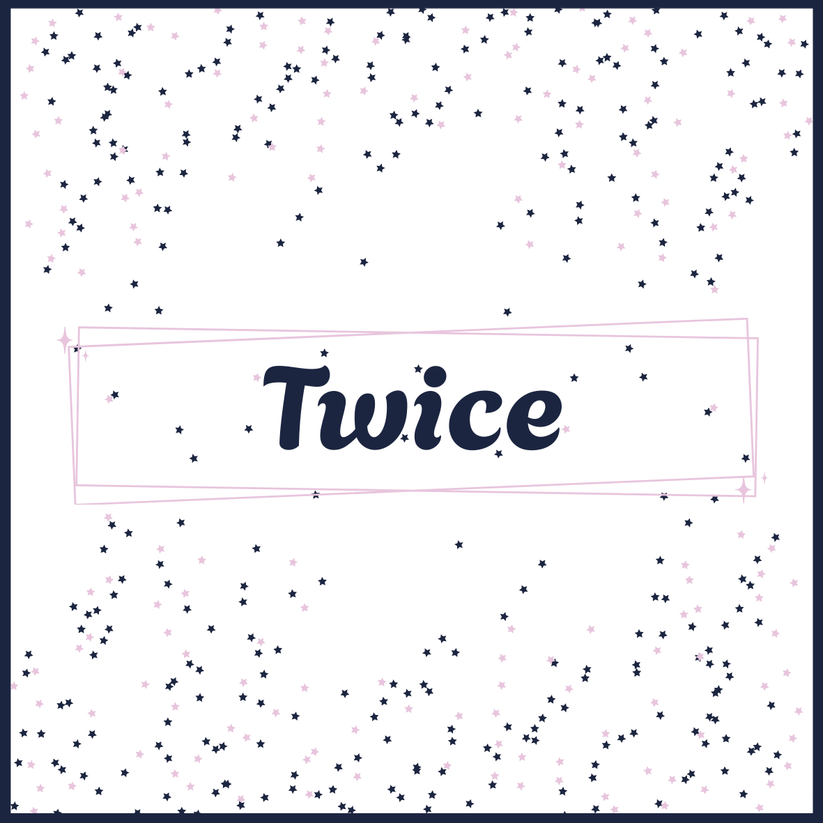 Black background with small pink and navy stars scattered across it, featuring the word 'Twice' in dark blue cursive font inside a tilted pink rectangular frame.