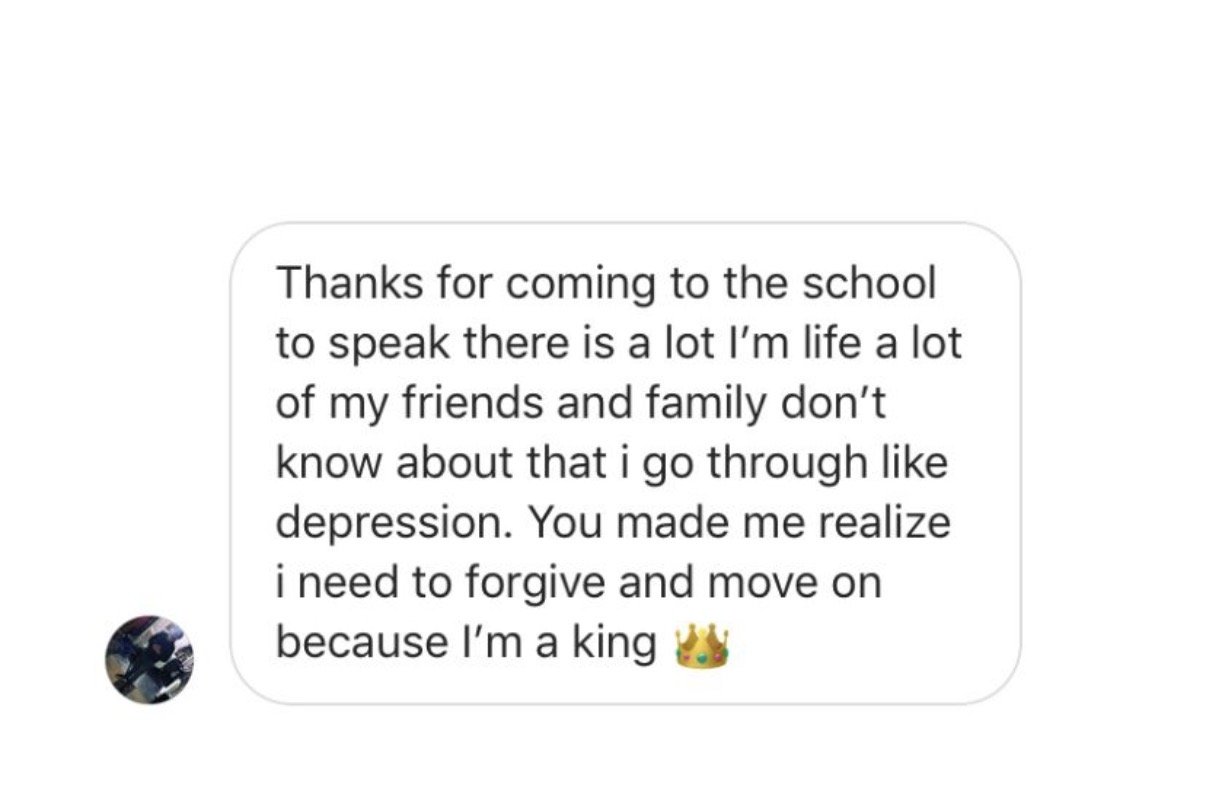 Screenshot of a text message expressing gratitude to someone for speaking at school, sharing personal struggles with depression, and acknowledging the need to forgive and move on, ending with a crown emoji.