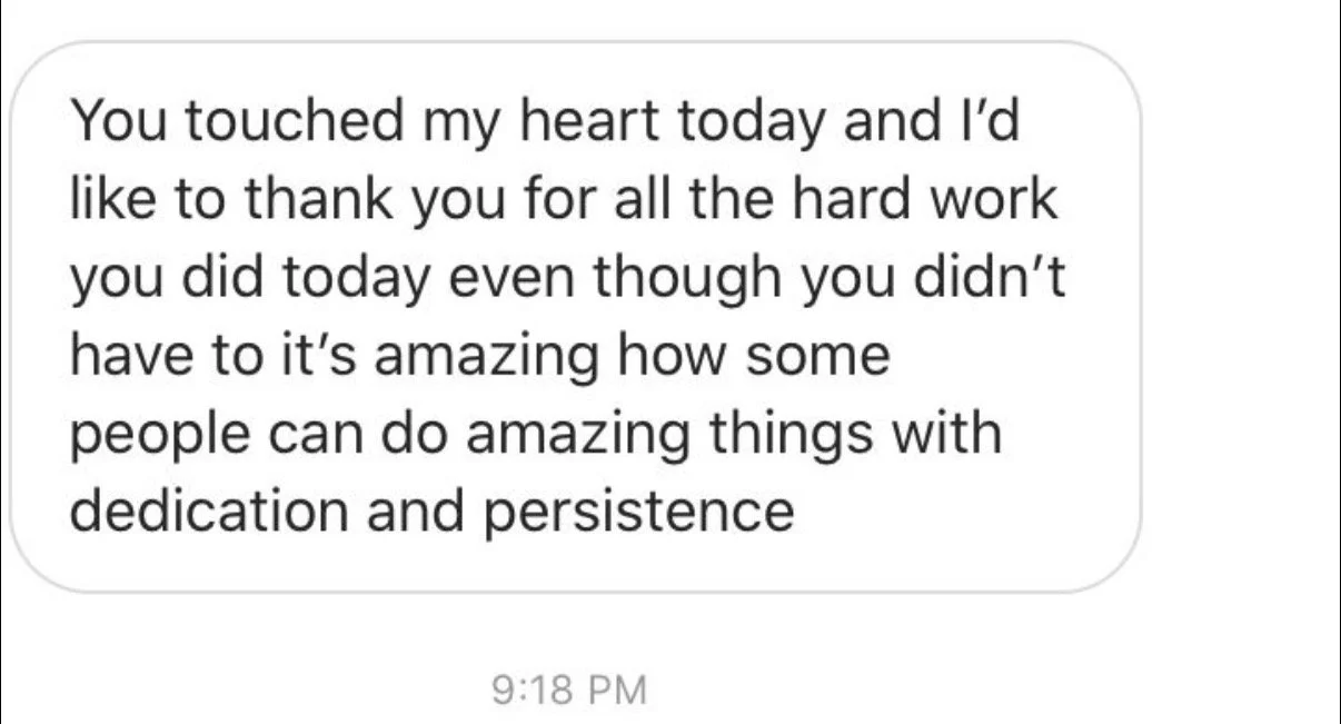 Text message expressing gratitude and admiration for someone's dedication and persistence in hard work.