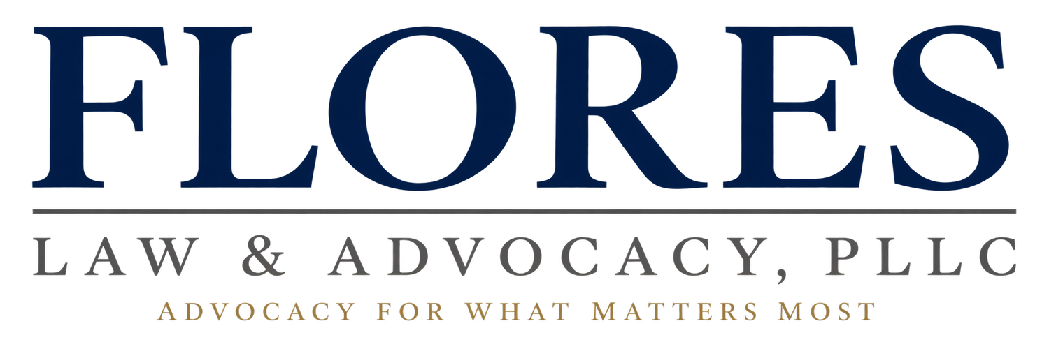 Flores Law &amp; Advocacy, PLLC