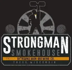 Logo for Strongman Smokehouse, featuring a man in a suit and hat walking, with a clock face and weights in the background, and text indicating location in Trego, Wisconsin.