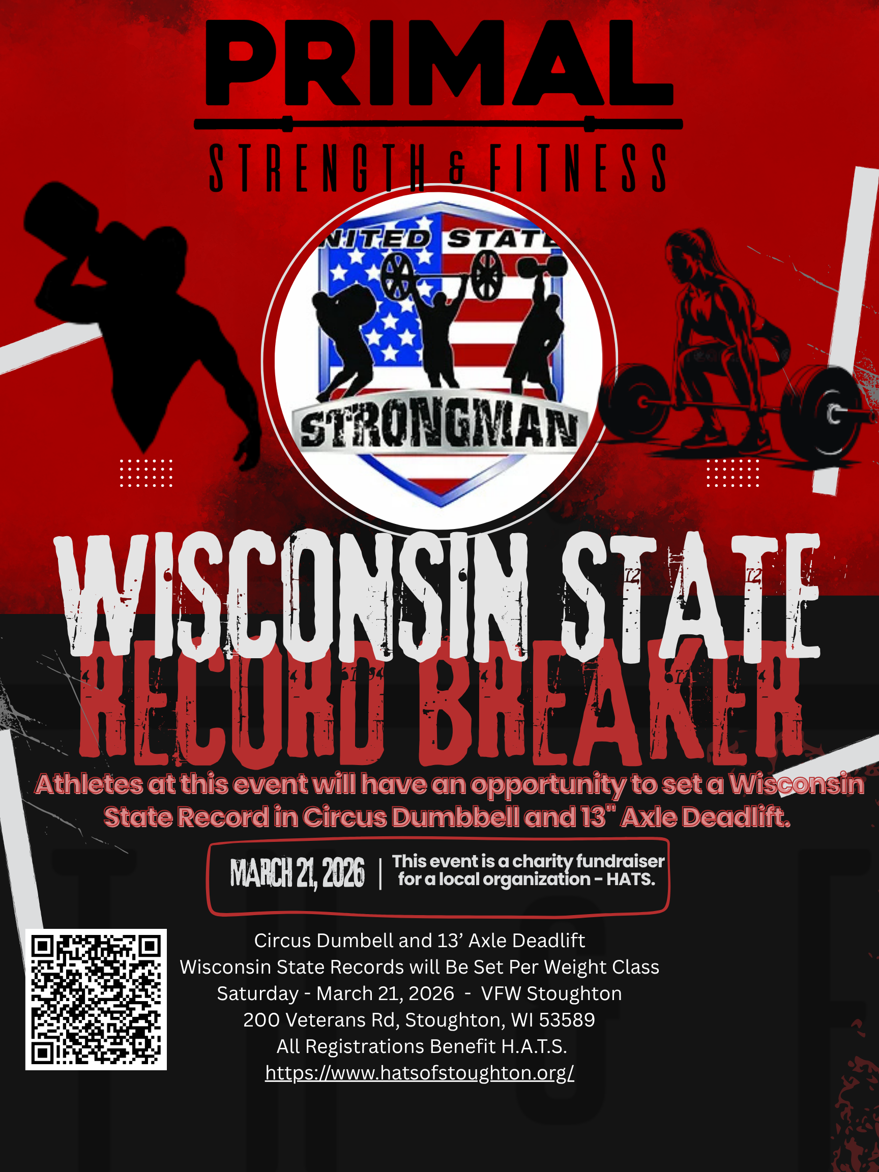 Poster promoting a strength and fitness event called Wisconsin State Record Breaker, featuring a central logo with a shield, American flag background, and silhouettes of athletes lifting weights. The event is on March 21, 2026, at VFW Stoughton, WI, with details about setting records and registration at www.hatsofstoughton.org.