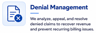 Denial Management icon with text explaining services for analyzing, appealing, and resolving denied claims to recover revenue and prevent billing issues.