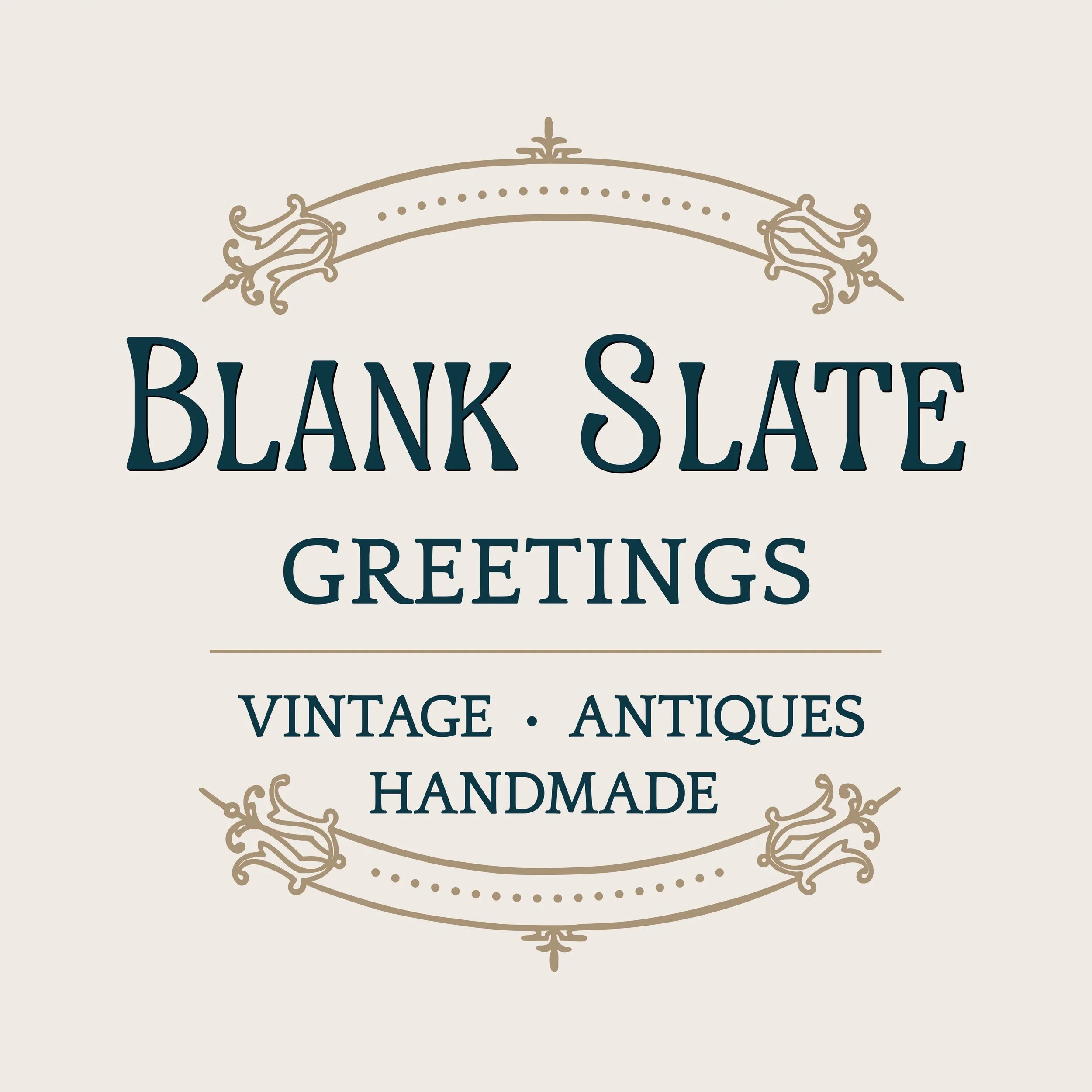 Vintage-style sign with decorative borders and text reading 'Blank Slate Greetings', 'Vintage', 'Antiques', and 'Handmade' on a beige background.