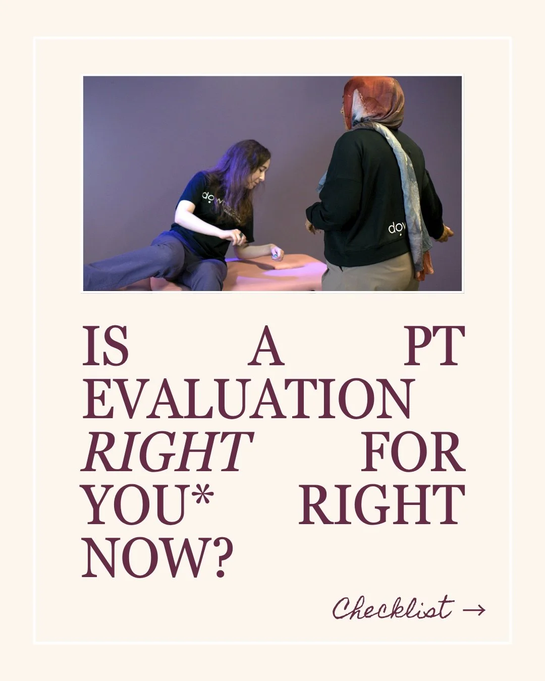 Is a physical therapy evaluation even a good idea right now?

If you see yourself in any part of this checklist, the answer is yes.

If you're in pain, the answer is yes.

If you're sick of not being able to do the things you say you will, the answer