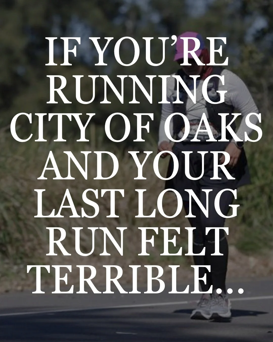 City of Oaks Runners - here are 4 reminders if your last long run felt like sh*t this past weekend.

So proud of you! Take care of yourself this week, hydrate and sleep like you're being paid to do so, and have the best time this weekend at the race!