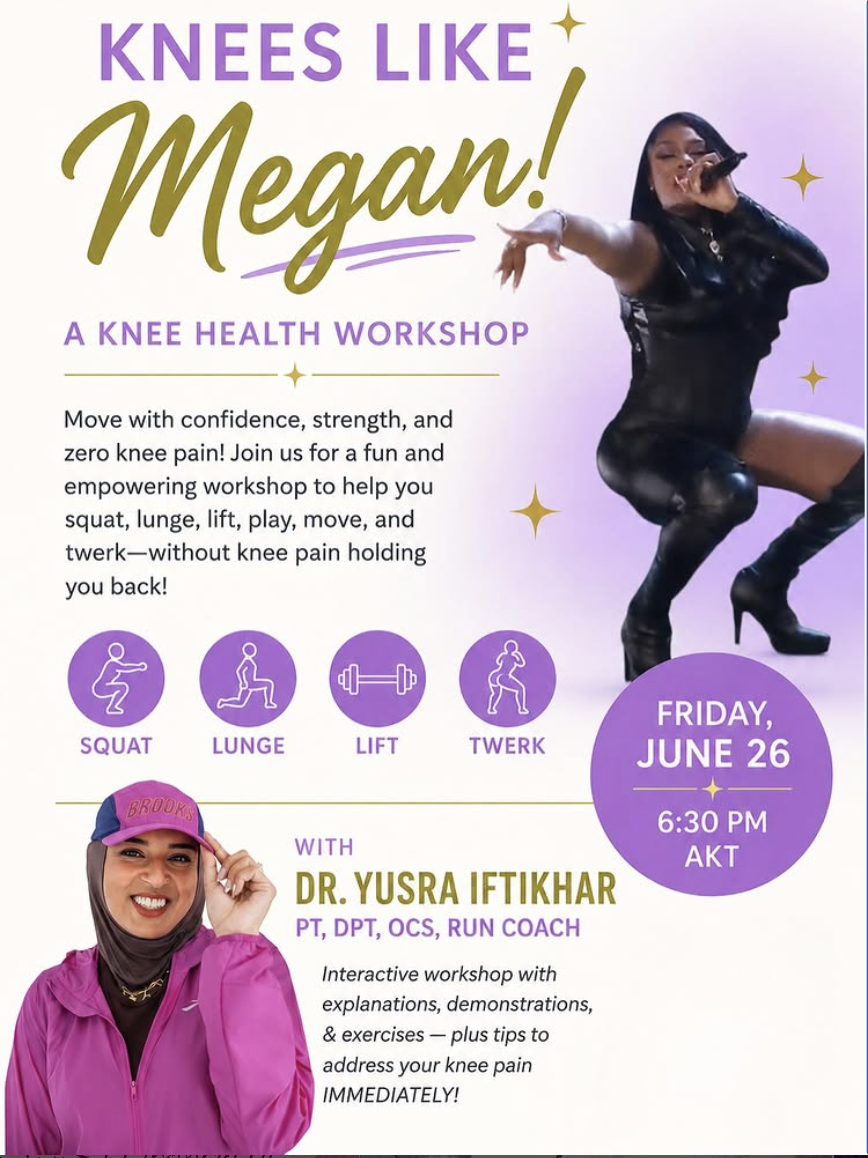 Poster advertising a knee health workshop titled 'Knees Like Megan!' featuring Dr. Yusra Iftikhar, scheduled for June 26 at 6:30 PM AKT. The poster includes images of a woman squatting and a woman smiling in pink attire, with icons representing squat, lunge, lift, and twerk exercises.