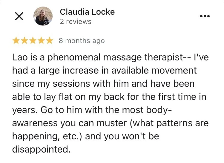 Screenshot of a five-star review by Claudia Locke praising Lao as a phenomenal massage therapist, mentioning improvements in body awareness and back mobility.