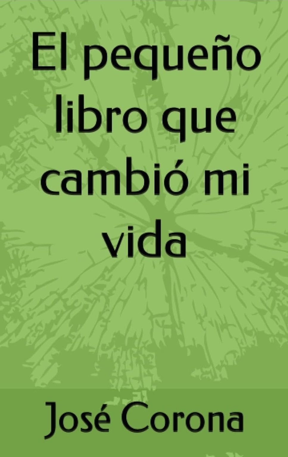 Portada de El pequeño libro que cambió mi vida
