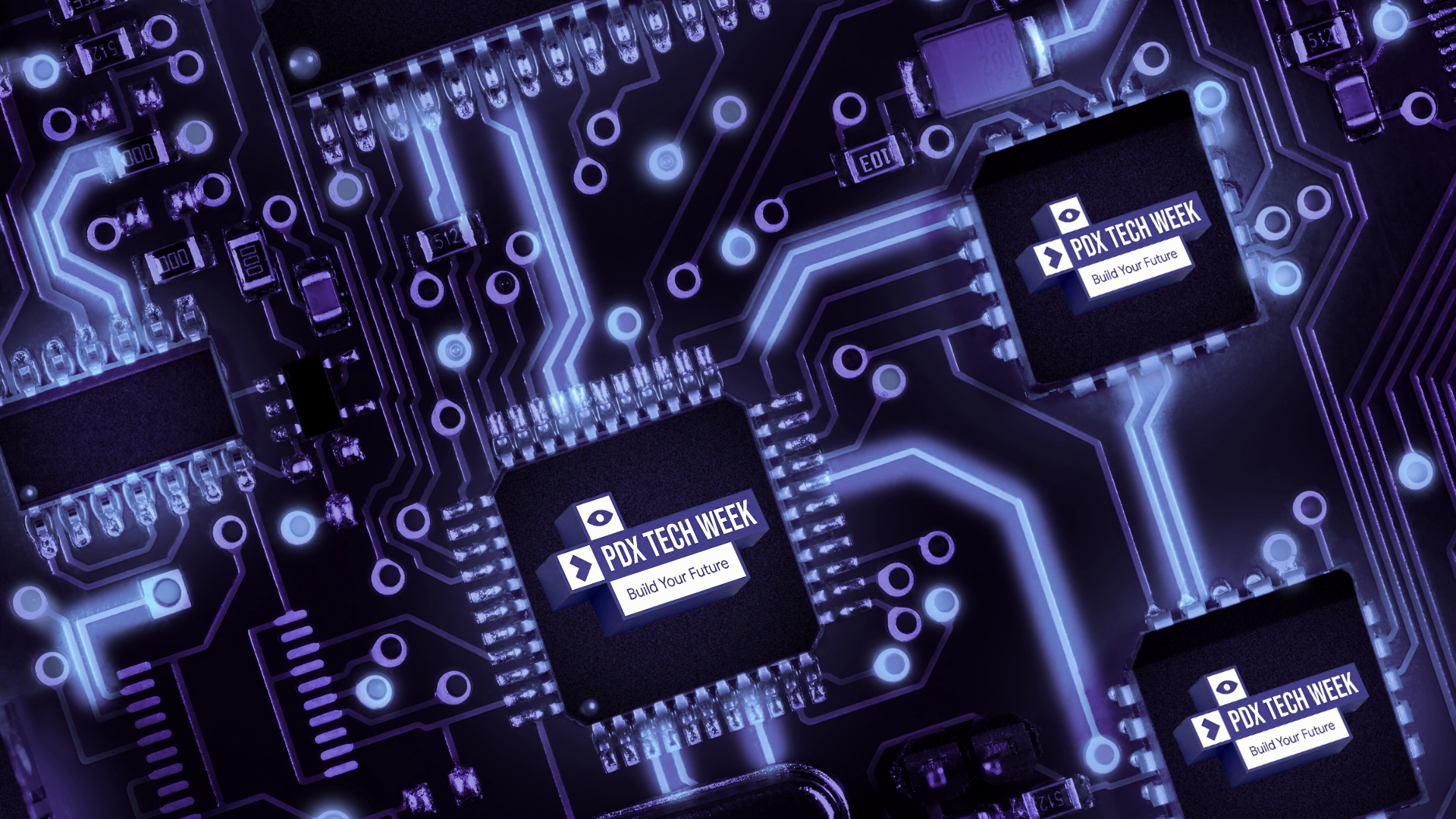 Close-up of a circuit board with three microchips displaying a logo for PDX Tech Week and the tagline 'Build Your Future', surrounded by electrical components and glowing circuits.