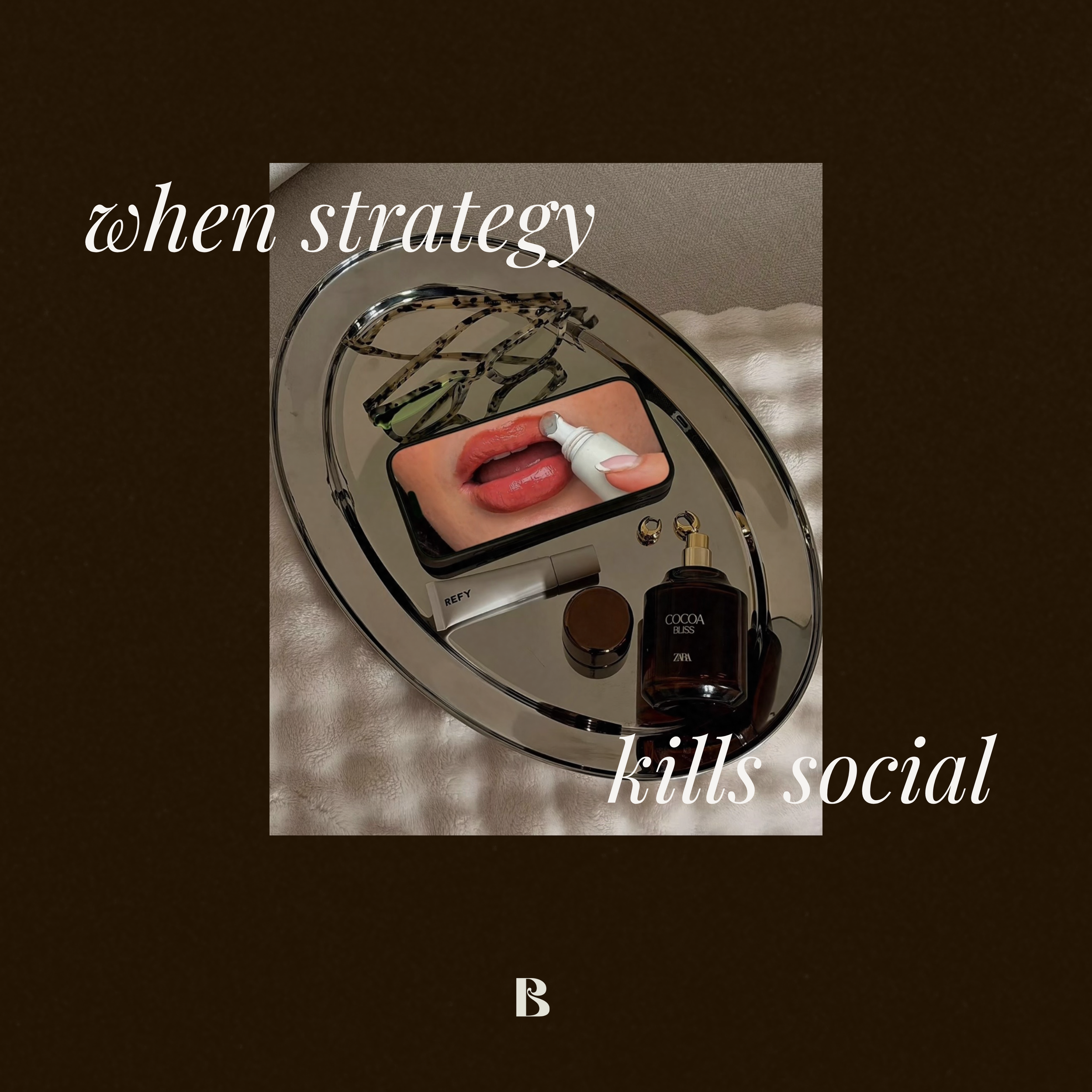 When strategy kills social