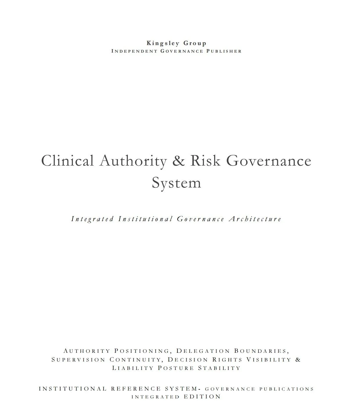 Clinical Authority & Risk Governance System