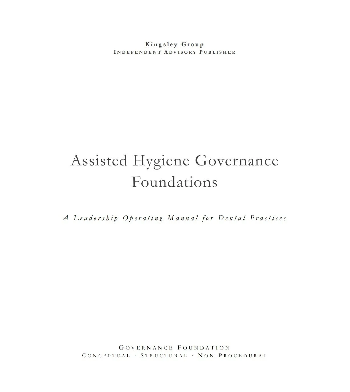 Assisted Hygiene Governance Foundations