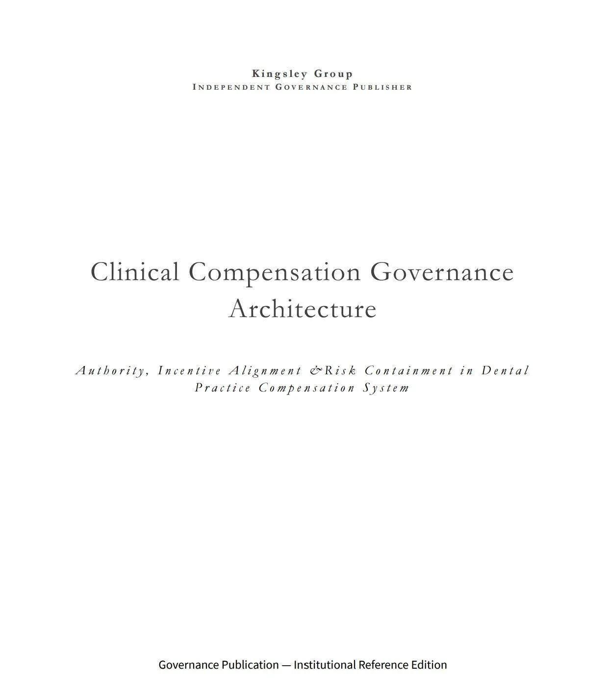 Clinical Compensation Governance Architecture