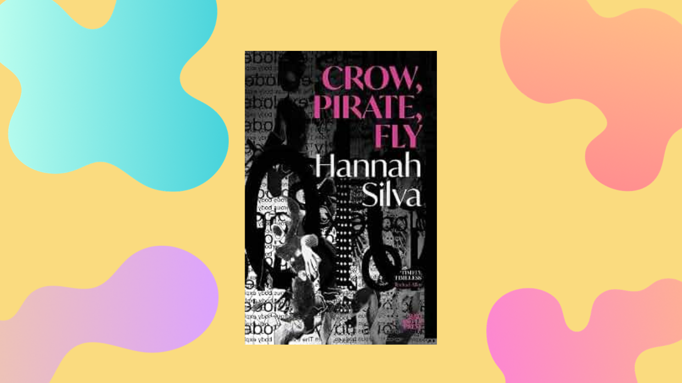 GOBS Poetry Book Club: Hannah Silva's Crow, Pirate, Fly