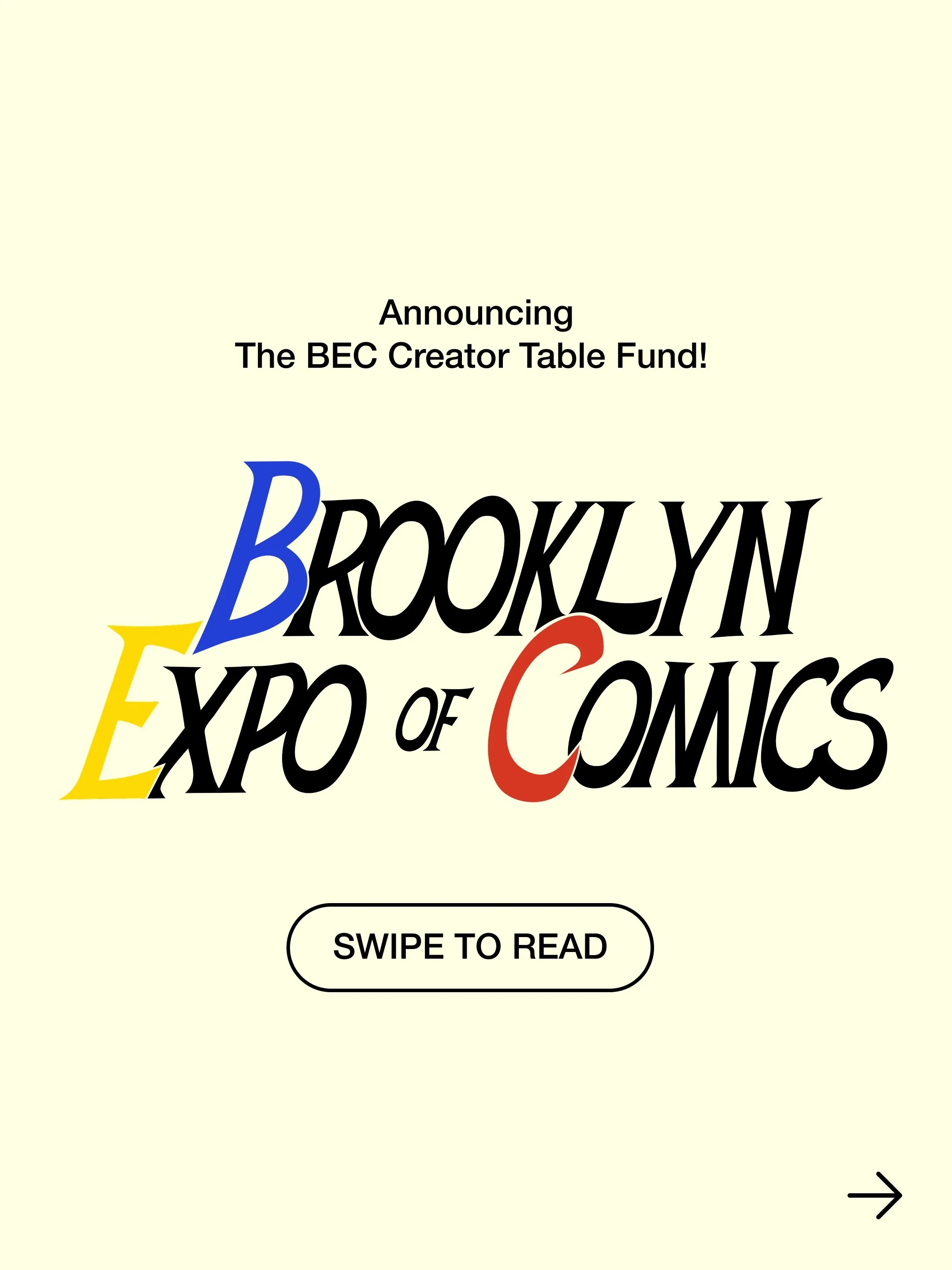 Introducing the BEC Creator Table Fund! BEC is dedicated to supporting the independent comics community and beyond, and we can&rsquo;t do it without you! Please consider donating the cost of an exhibitor table&mdash; 100% of donations to the BEC Crea