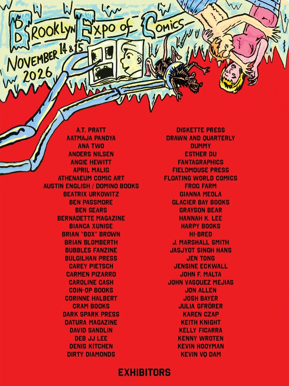 The exhibitor list for BEC is finally here: we selected some of the most talented cartoonists, sequential artists, publishers, and more! Take a deeper look on our website: www.brooklynexpoofcomics.com/2026-exhibitor-list/

Come celebrate comics with 
