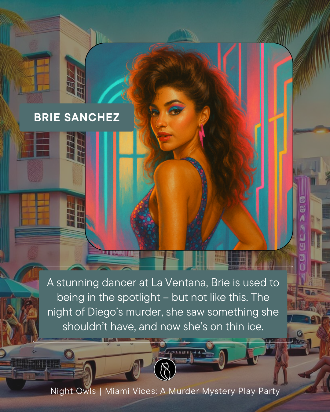 A colorful and stylized image of Brie Sanchez, a woman with curly hair and vibrant makeup, posing in front of neon-lit art deco background, with a Miami street scene including vintage cars and palm trees in the background.