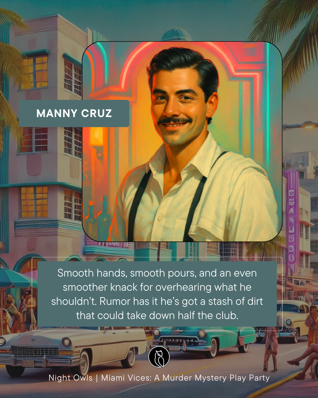 A promotional image for the TV show 'Miami Vices: A Murder Mystery Play Party,' featuring actor Manny Cruz in a retro Miami scene with colorful buildings and vintage cars.