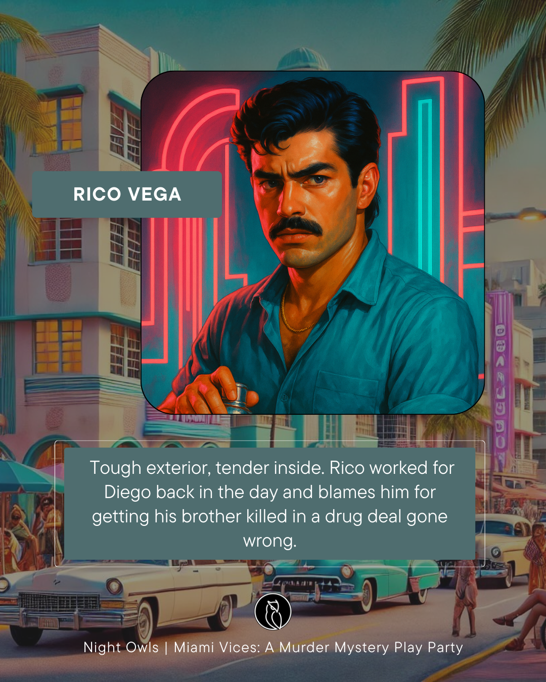 Promotional poster for Night Owls: Miami Vices, featuring Rico Vega with a stern expression, neon Miami skyline in the background, vintage cars, and people on the street in a colorful city scene.