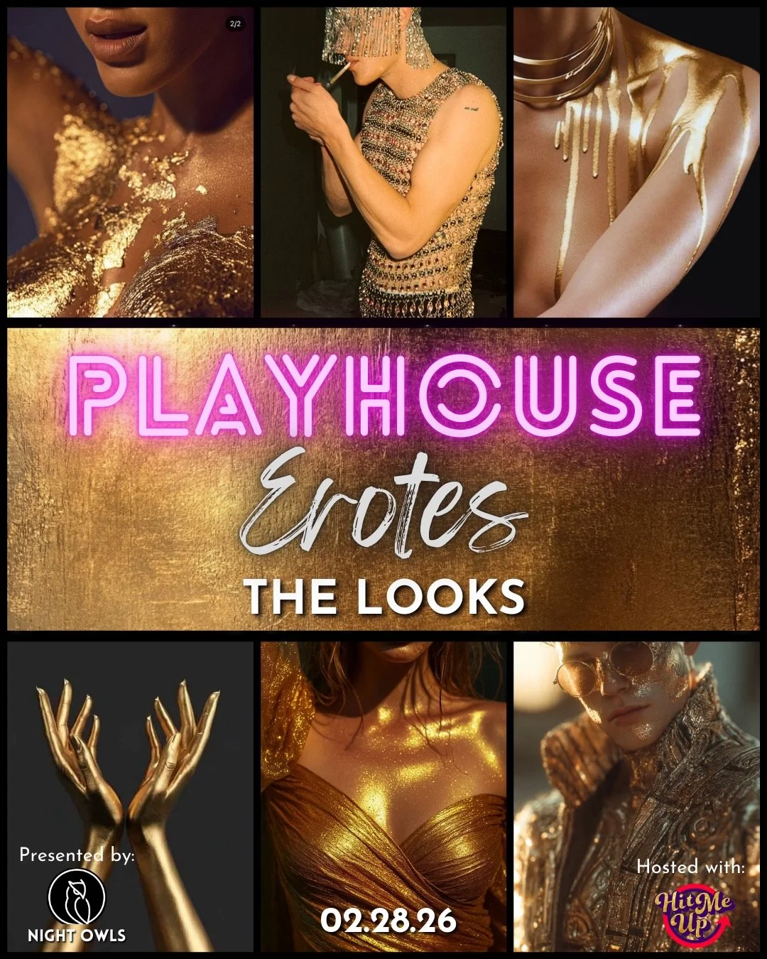🌟 Erotes in Gold

Gold is the focus. Build your look around gold accents, metallic fabrics, shimmer, or body adornment, paired with neutral base tones like white, cream, nude, or ivory. 

Think draped fabrics, tailored silhouettes, lingerie, harness