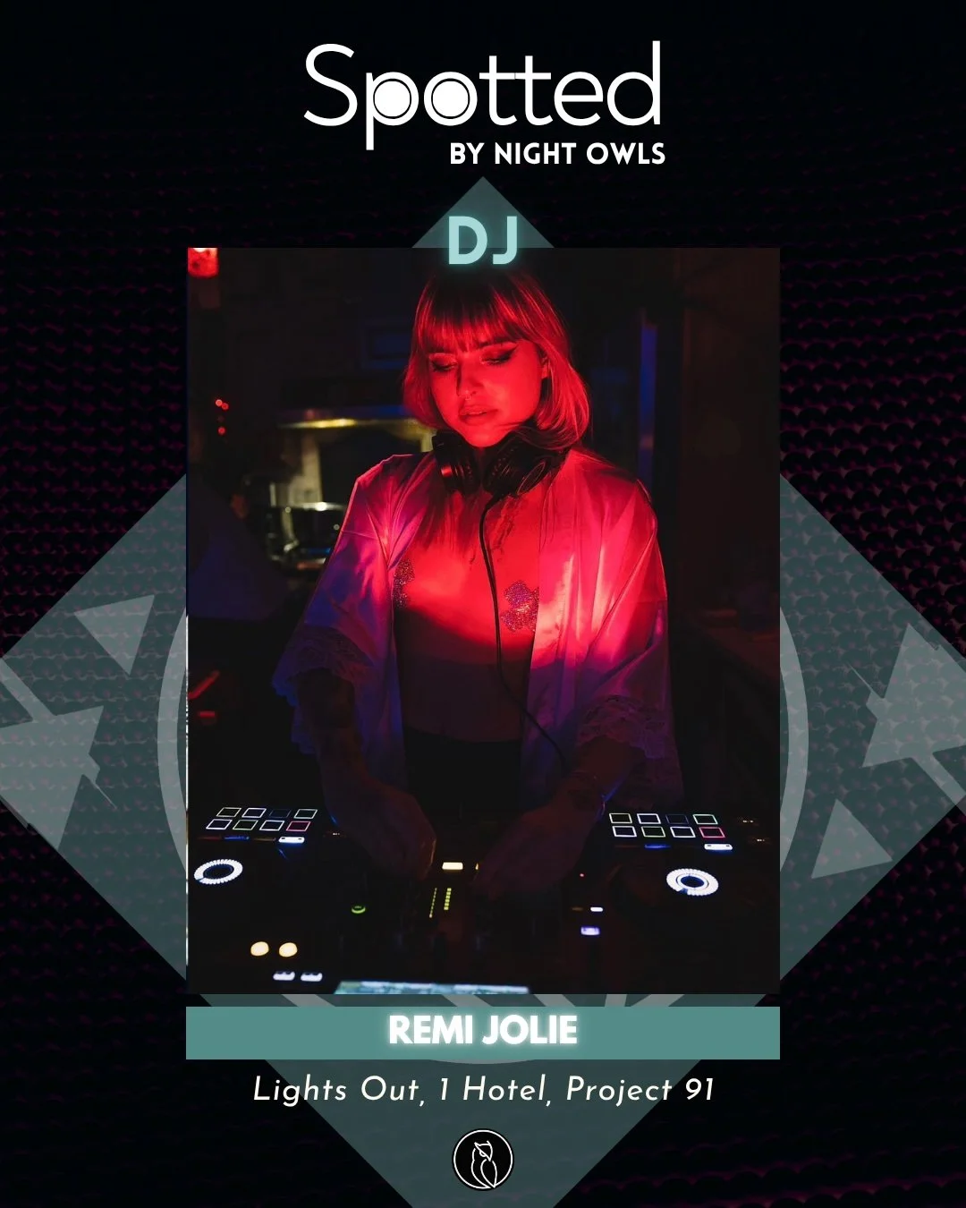 Spotted: Remi Jolie (DJ)