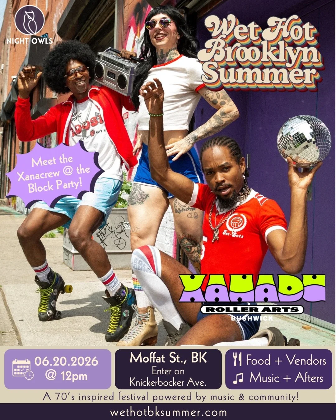 We spent the afternoon rolling through Brooklyn with our friends at @xanadu.nyc and accidentally ended up in 1978.

Sunshine. Disco balls. Boomboxes. Roller skates.

On June 20, you&rsquo;ll find all of that (and a whole lot more) at Wet Hot Brooklyn