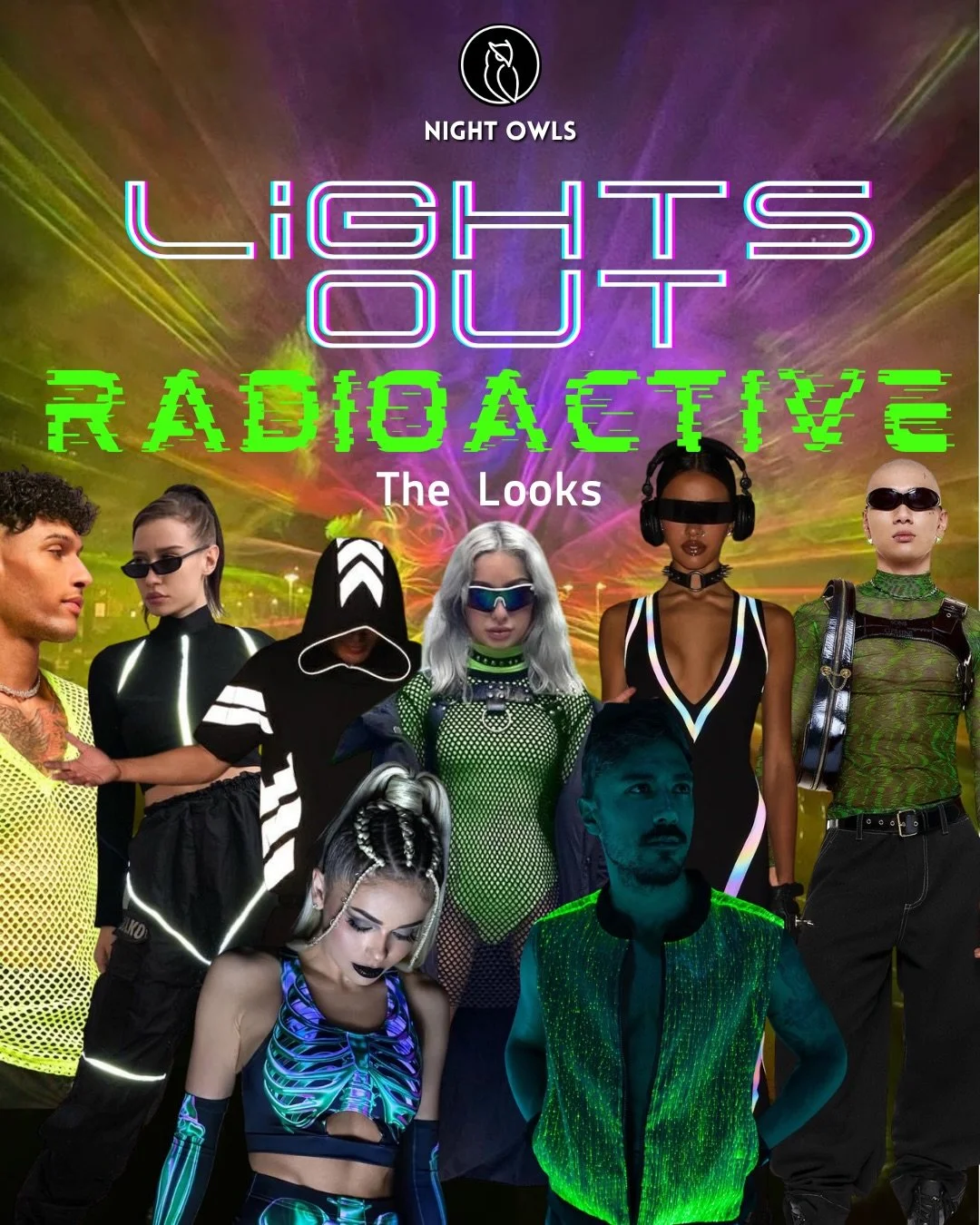 The fits are always one of our favorite highlights of the night, and you make it look so good 🌑🦉⚡️

This edition of Lights Out leans into acid techno and blacklight reactive wear. 

Word is we&rsquo;re debuting something special tonight, a new move