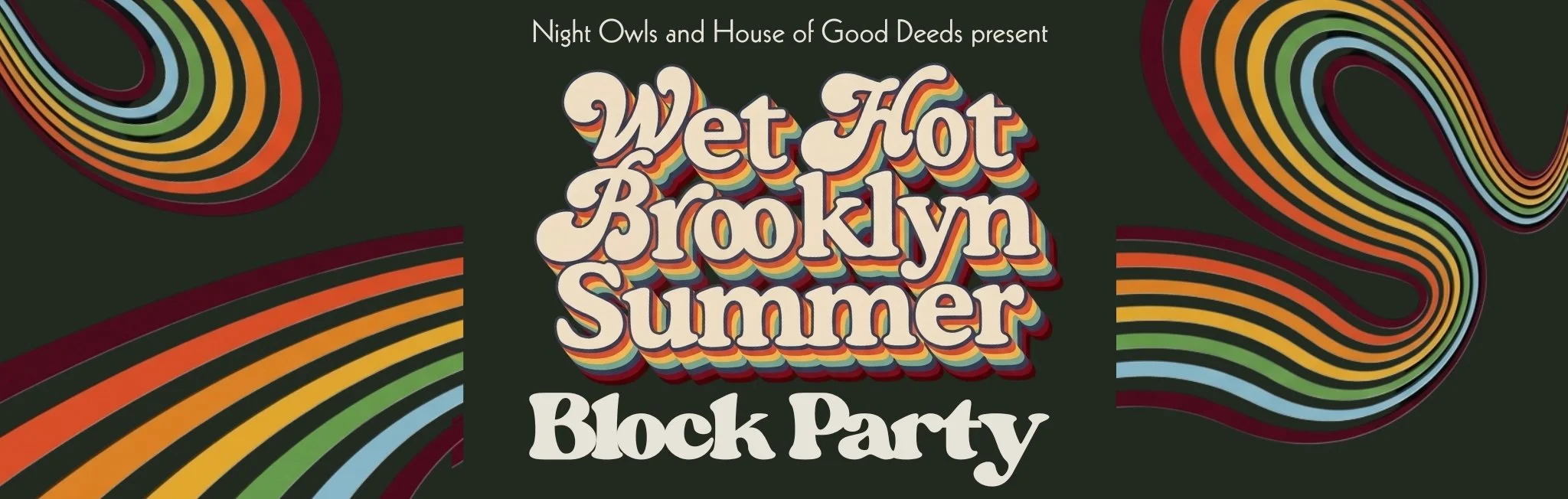 Wet Hot Brooklyn Summer (2048 x 652 px).jpg