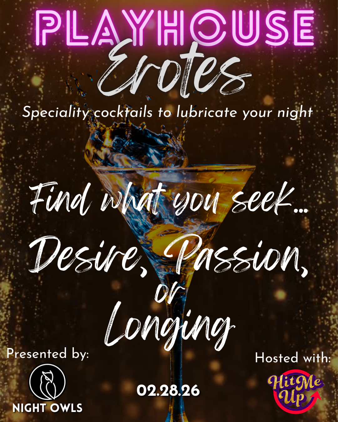 Event poster for Playhouse Notes with a highlighted cocktail glass splash and glowing text. Includes event details: date 02.28.26, hosted with HitMeUp, presented by Night Owls.