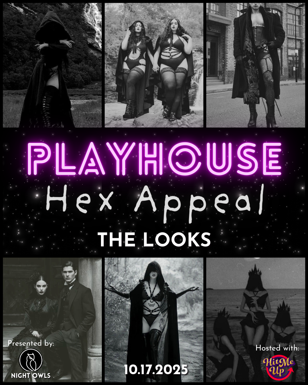 Collage of goth and alternative fashion models in various outdoor settings, with promotional text for "Playhouse Hex Appeal: The Looks," presented by Night Owls, scheduled for October 17, 2025, and hosted with HitMe Up.