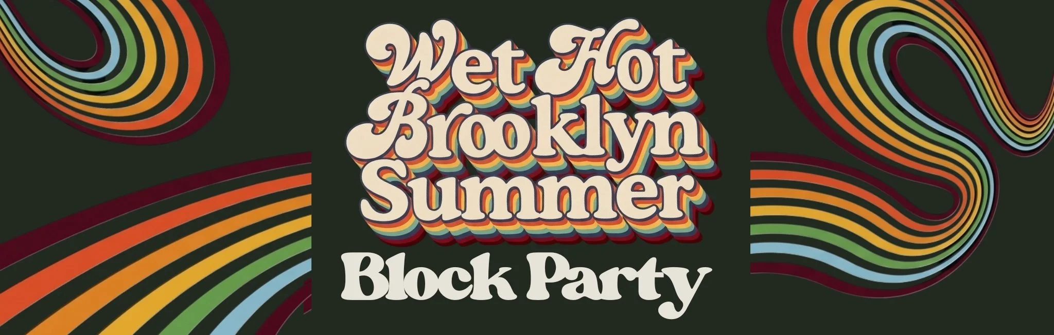 Wet Hot Brooklyn Summer (2048 x 652 px) (2).jpg